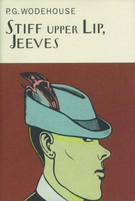 Stiff Upper Lip, Jeeves av P.G. Wodehouse