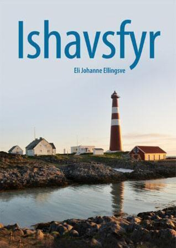 Ishavsfyr av Eli Johanne Ellingsve
