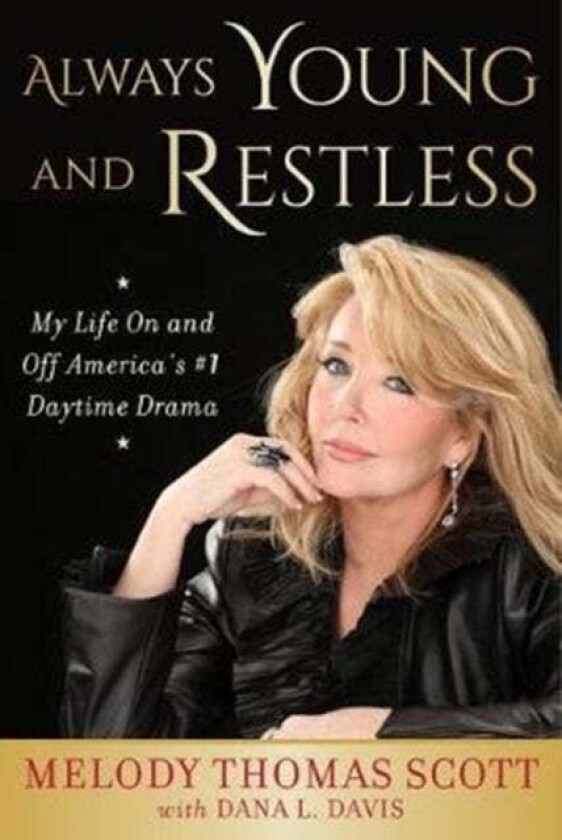 Always Young and Restless av Melody Thomas Scott