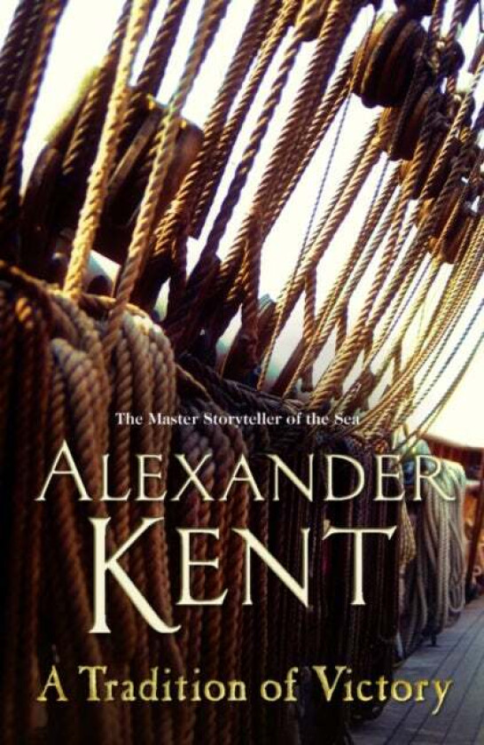 A Tradition of Victory av Alexander Kent
