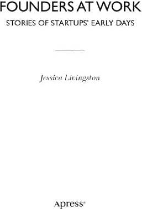 Founders at Work av Jessica Livingston