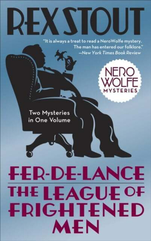Fer-de-Lance/The League of Frightened Men av Rex Stout