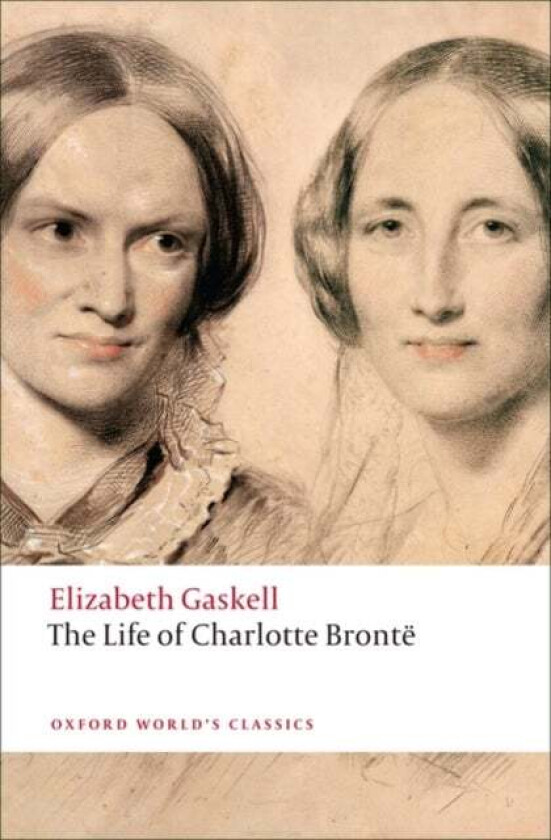 The Life of Charlotte Bront^D"e av Elizabeth Gaskell