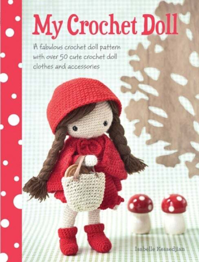 My Crochet Doll av Isabelle Kessedjian