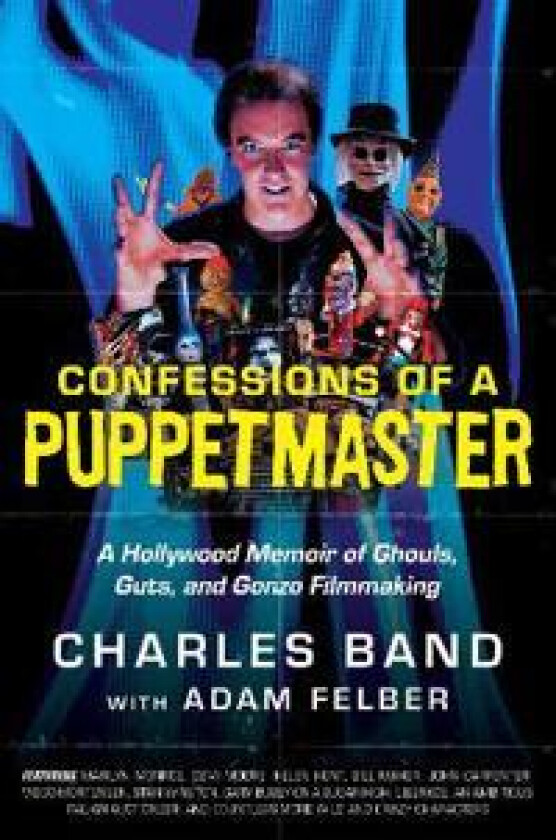 Confessions of a Puppetmaster av Charles Band, Adam Felber