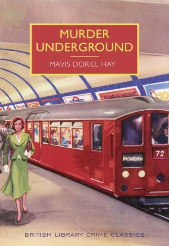 Murder Underground Av Mavis Doriel Hay