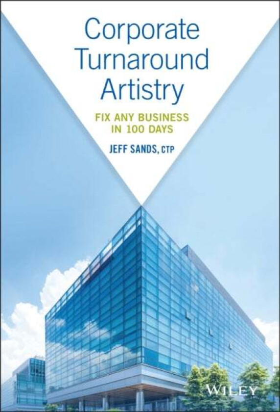 Corporate Turnaround Artistry av Jeff Sands