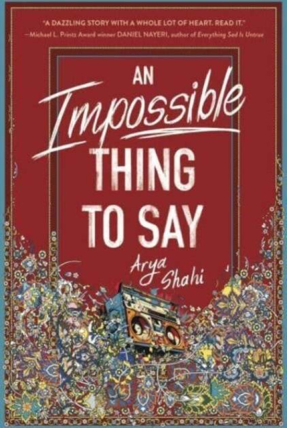 An Impossible Thing to Say av Arya Shahi