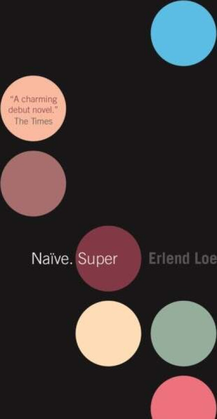 Naïve. Super av Erlend Loe