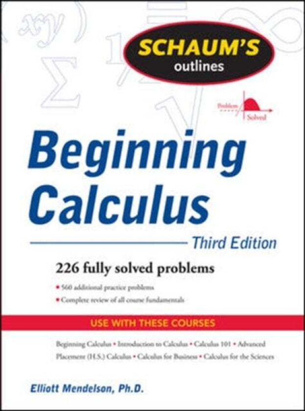 Schaum's Outline of Beginning Calculus, Third Edition av Elliott Mendelson