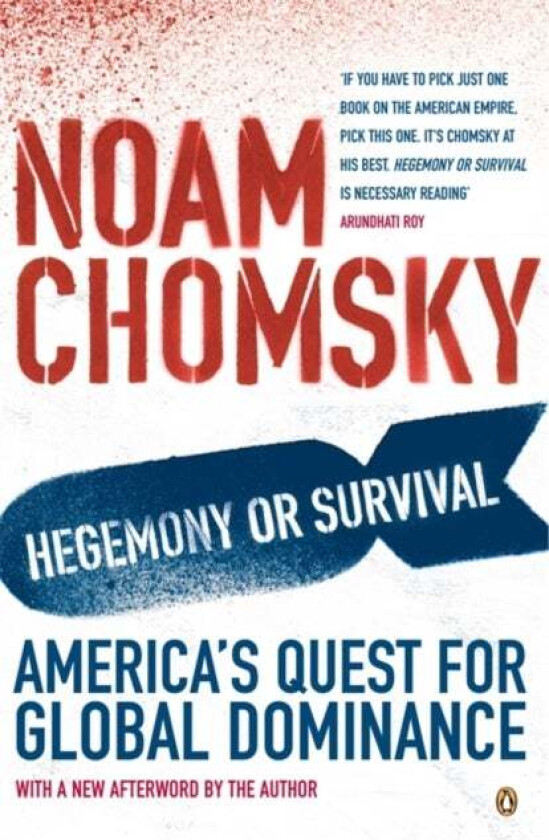Hegemony or Survival av Noam Chomsky