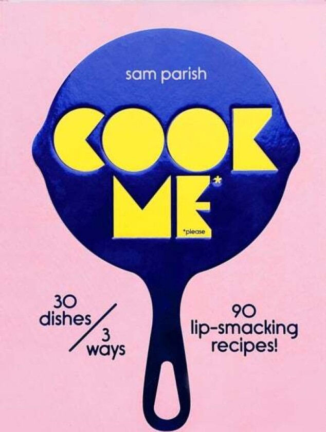 Cook Me av Sam Parish