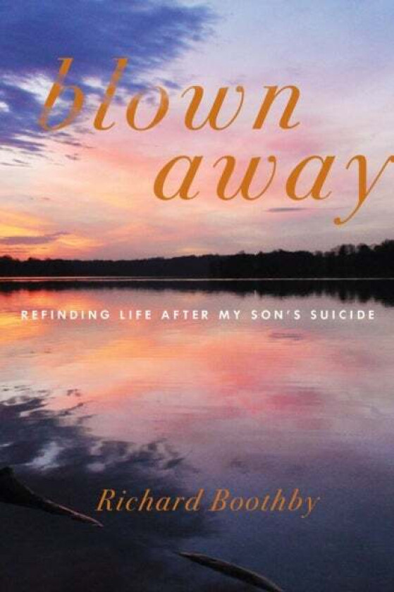 Blown Away av Richard Boothby
