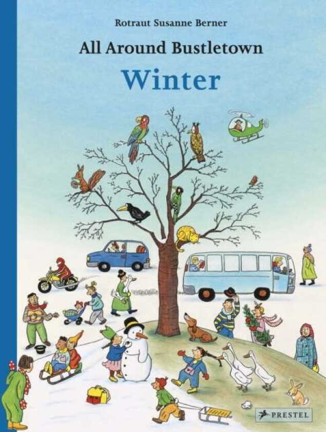 All Around Bustletown: Winter av Rotraut Susanne Berner
