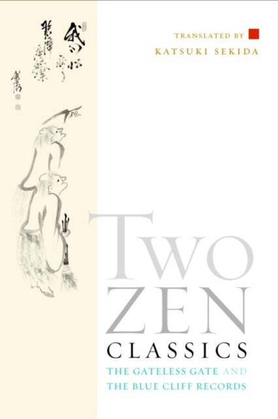 Two Zen Classics av Katsuki Sekida