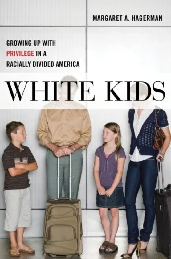 White Kids av Margaret A. Hagerman