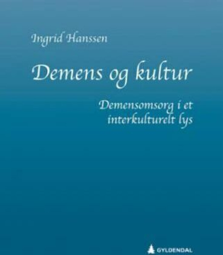 Demens og kultur av Ingrid Hanssen