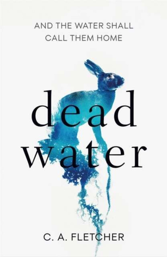 Dead Water av C. A. Fletcher