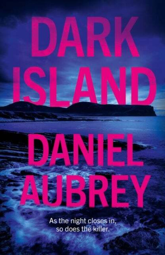 Dark Island av Daniel Aubrey