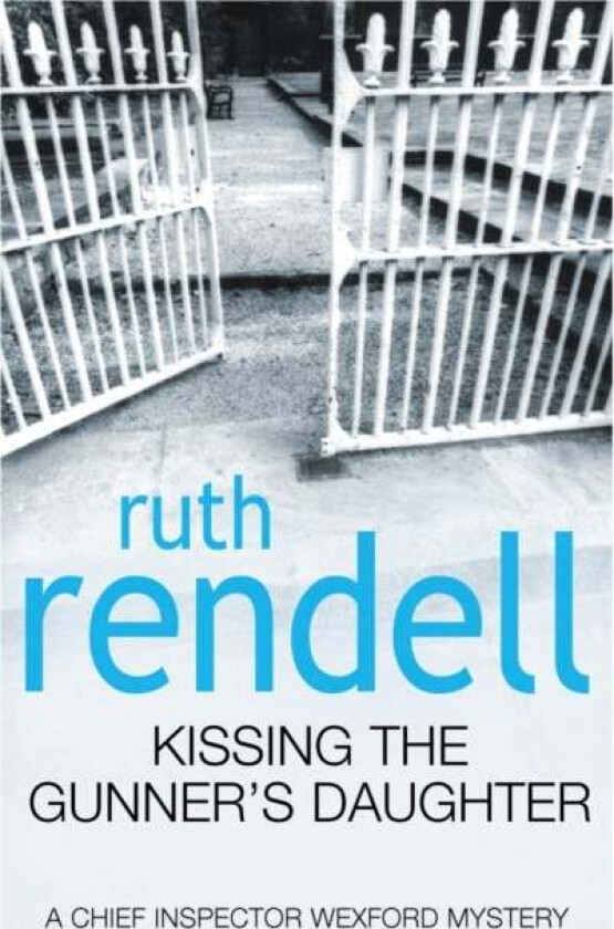 Kissing The Gunner's Daughter av Ruth Rendell