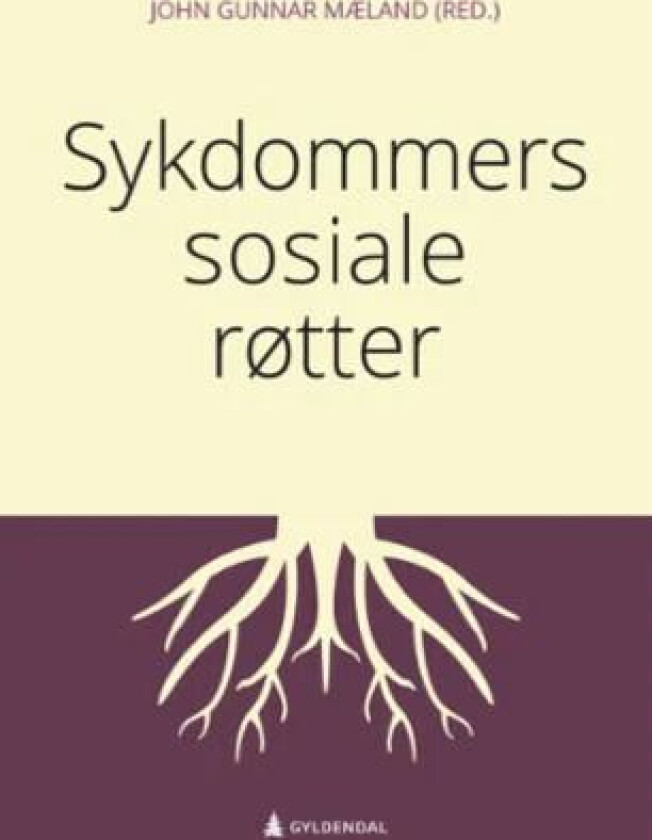 Sykdommers sosiale røtter