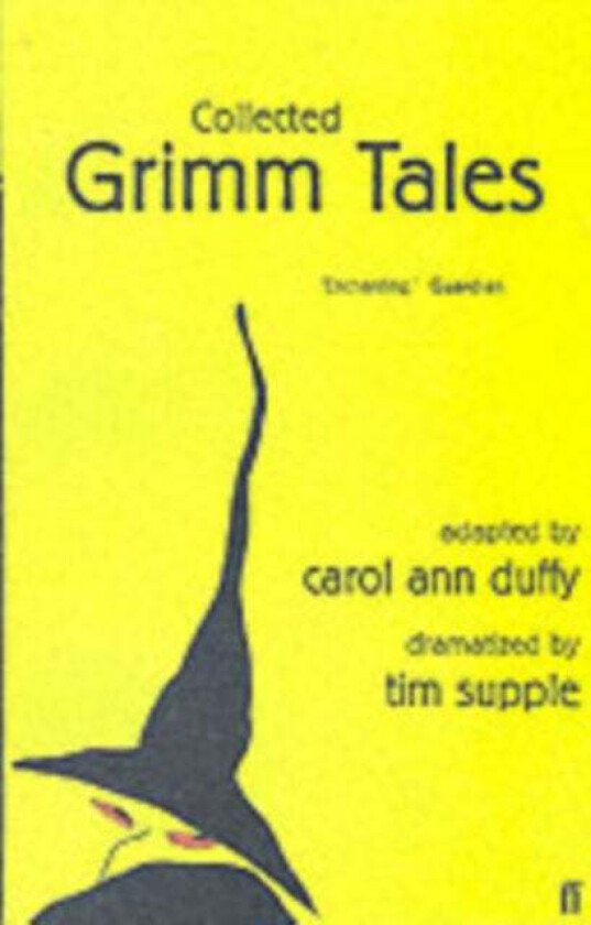 Collected Grimm Tales av Carol Ann Duffy, Tim Supple