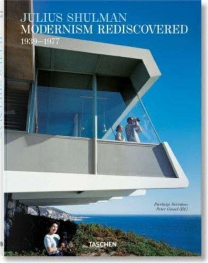 Julius Shulman. Modernism Rediscovered av Pierluigi Serraino