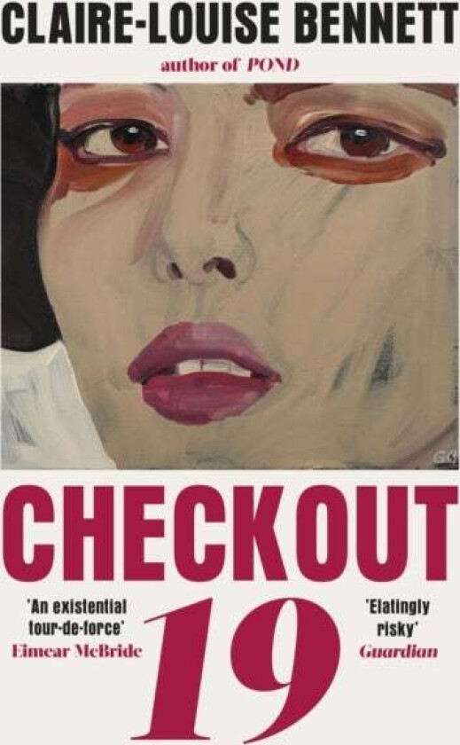 Checkout 19 av Claire-Louise Bennett