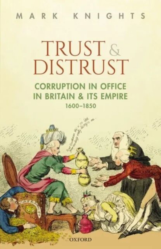 Trust and Distrust av Mark (Professor of History Professor of Knights