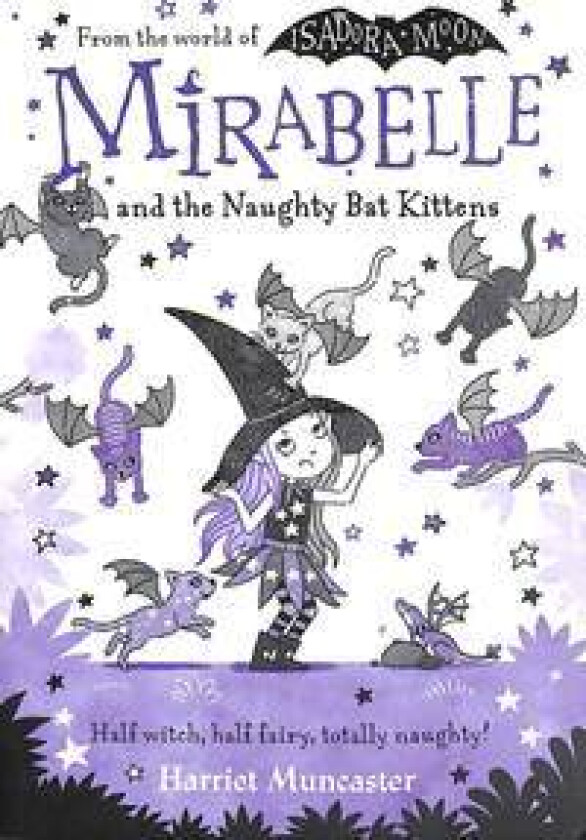 Mirabelle and the Naughty Bat Kittens av Harriet Muncaster
