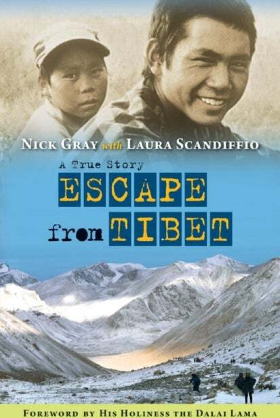 Escape from Tibet av Nick Gray