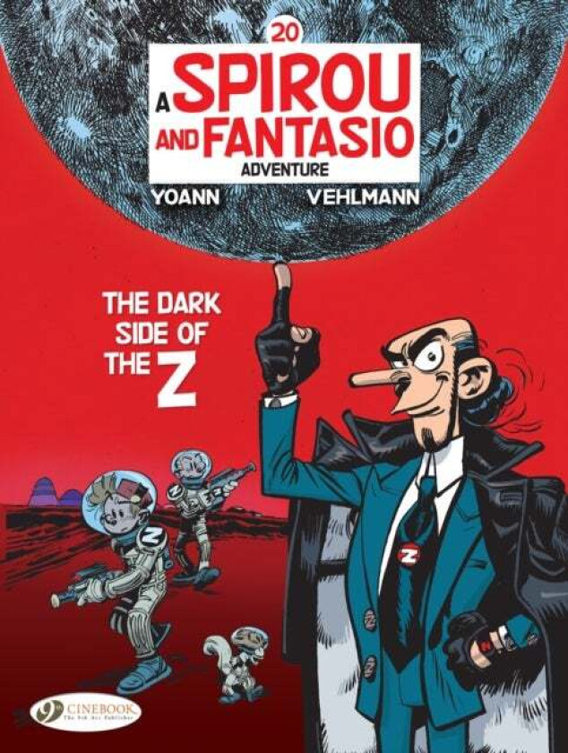 Spirou & Fantasio Vol 20: The Dark Side Of The Z av Fabien Vehlmann