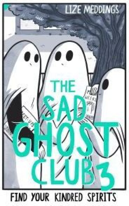 The Sad Ghost Club Volume 3 av Lize Meddings