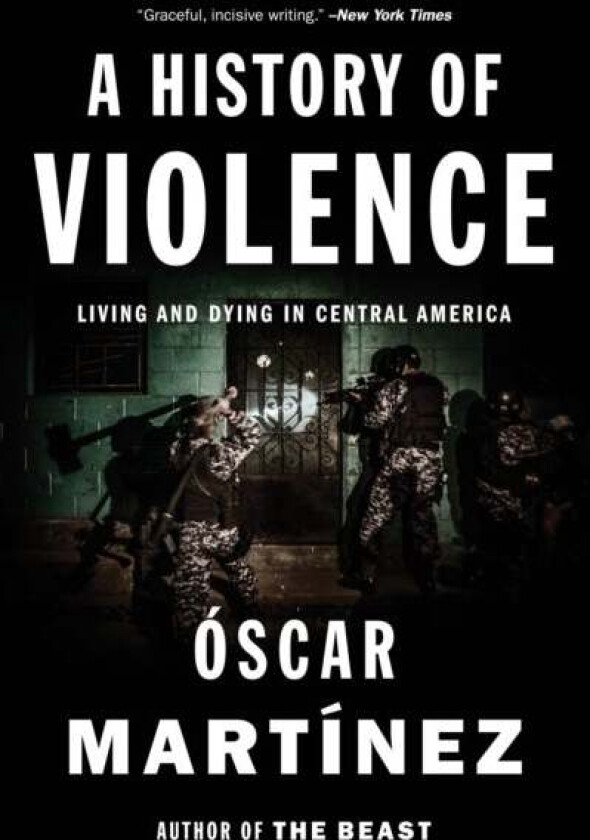 A History of Violence av Oscar Martinez