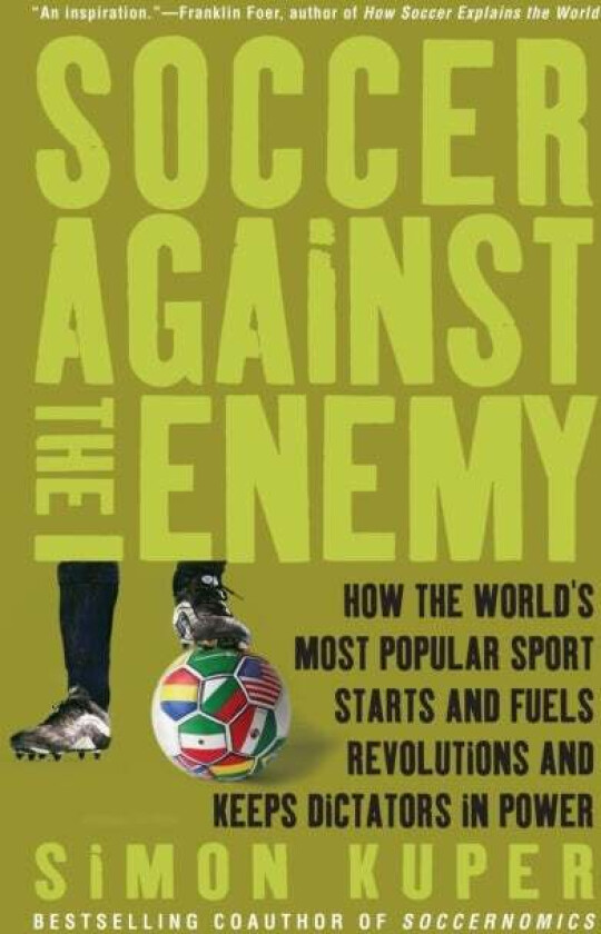 Soccer Against the Enemy av Simon Kuper