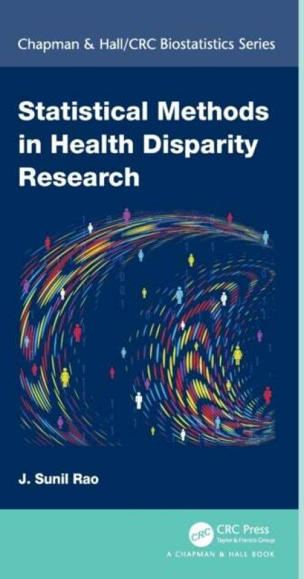 Statistical Methods in Health Disparity Research av J. Sunil Rao