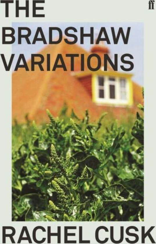 The Bradshaw Variations av Rachel Cusk