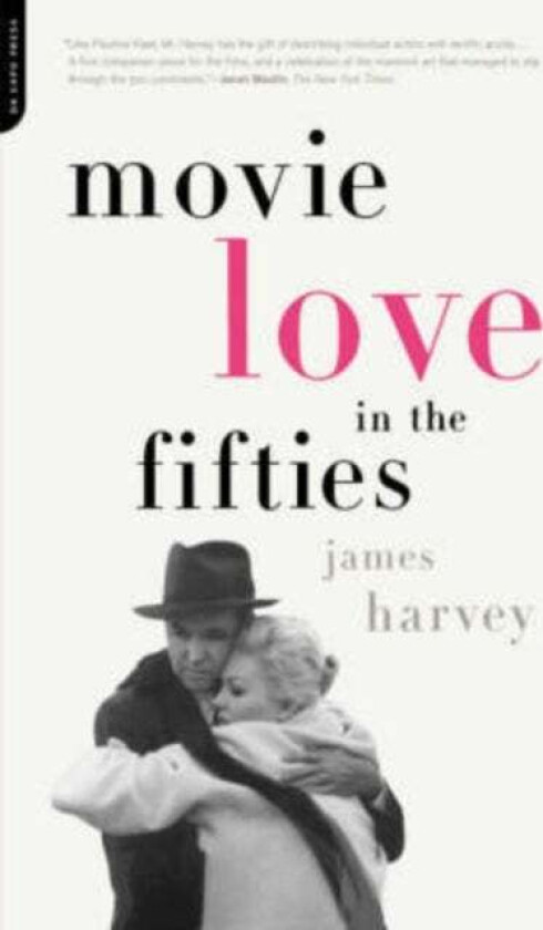 Movie Love In The Fifties av James Harvey