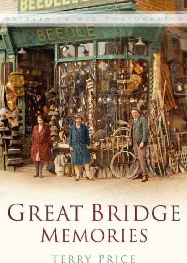 Great Bridge Memories av Terry Price