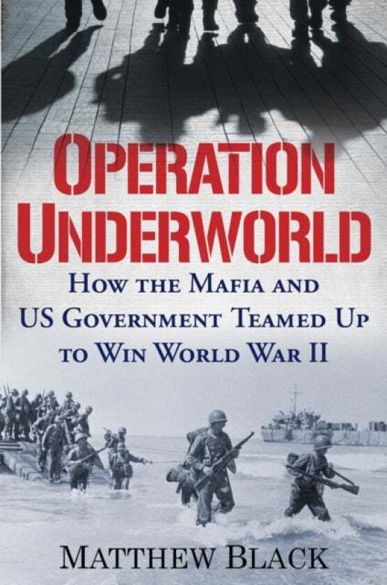Operation Underworld av Matthew Black
