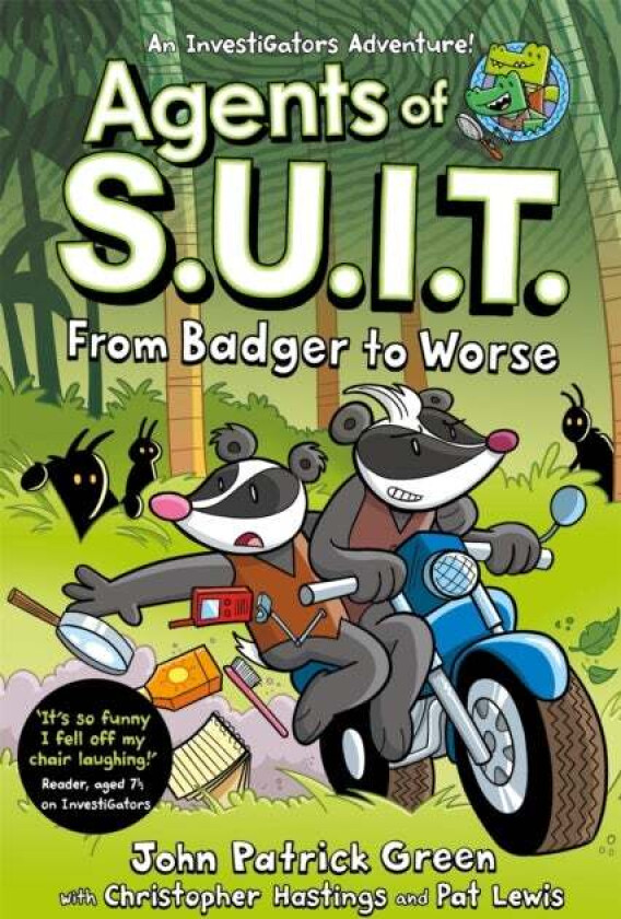 Agents of S.U.I.T.: From Badger to Worse av John Patrick Green