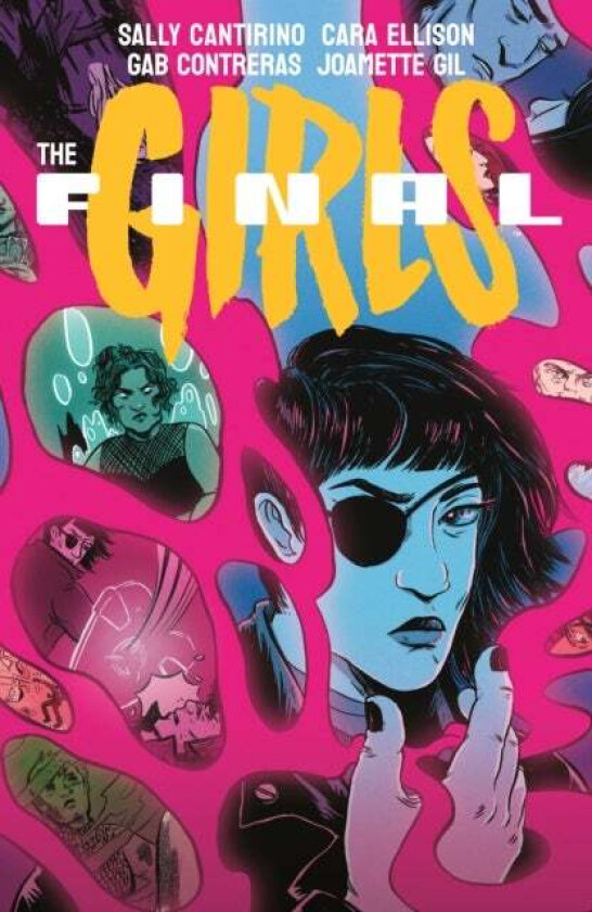 The Final Girls av Cara Ellison, Sally Cantirino