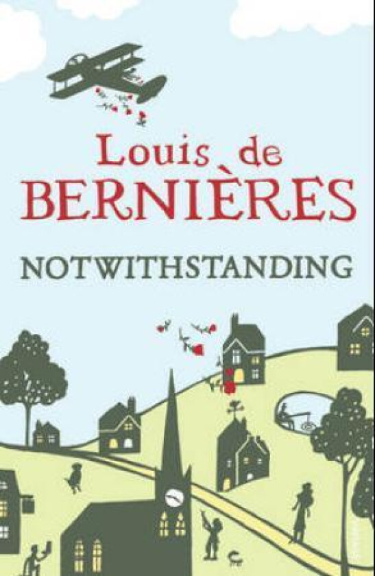 Notwithstanding av Louis de Bernieres