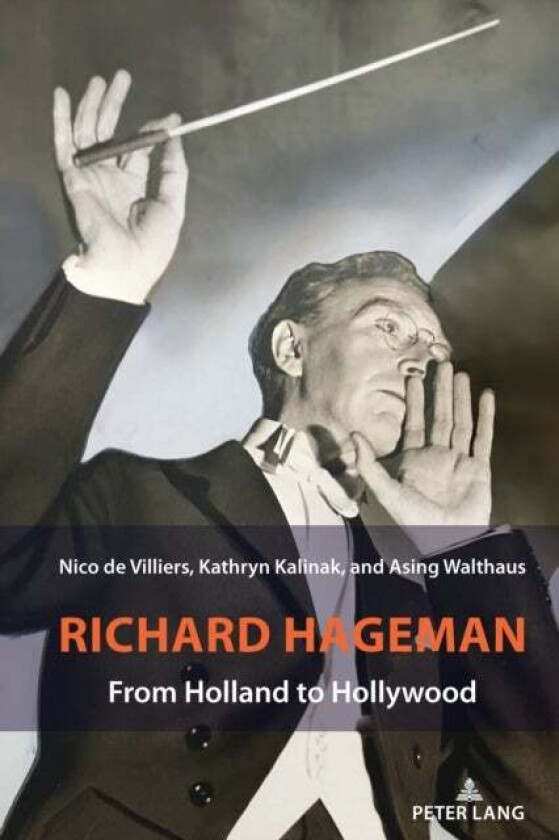 Richard Hageman av Nico de Villiers, Kathryn Kalinak, Asing Walthaus