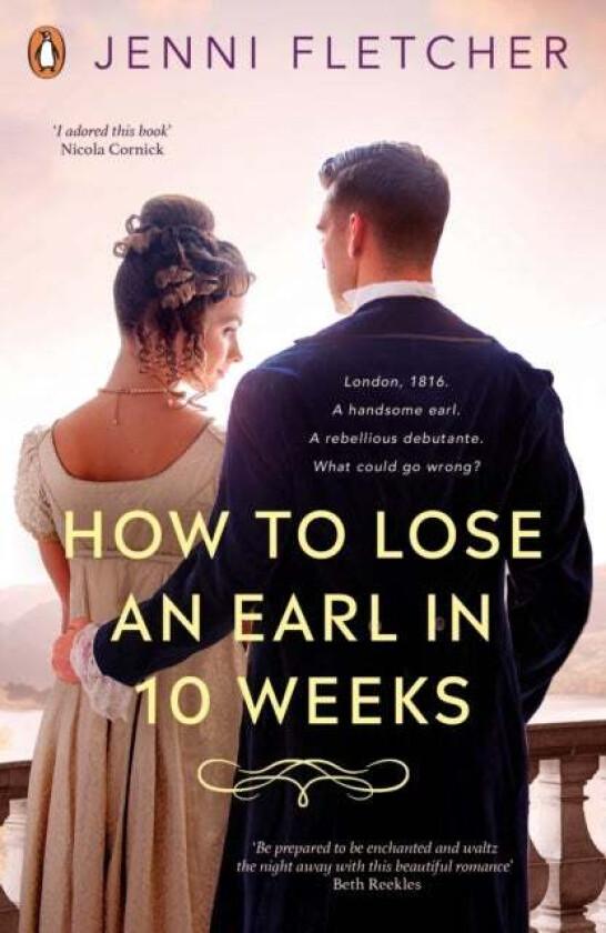 How to Lose an Earl in Ten Weeks av Jenni Fletcher