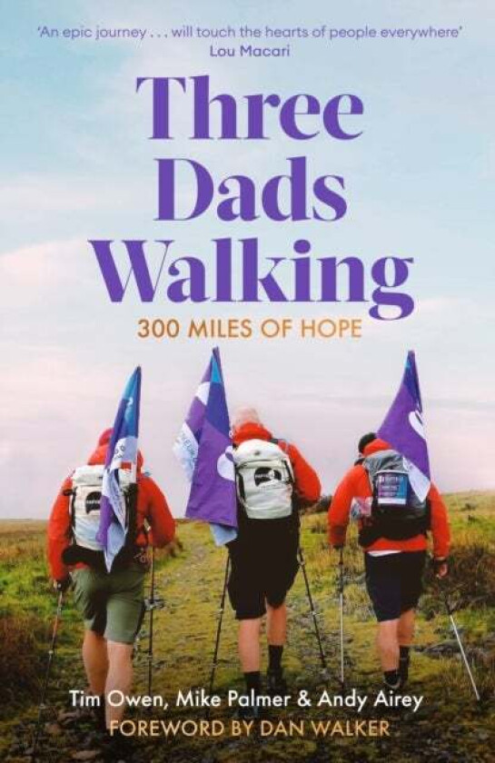 Three Dads Walking av Mike Palmer, Tim Owen, Andy Airey