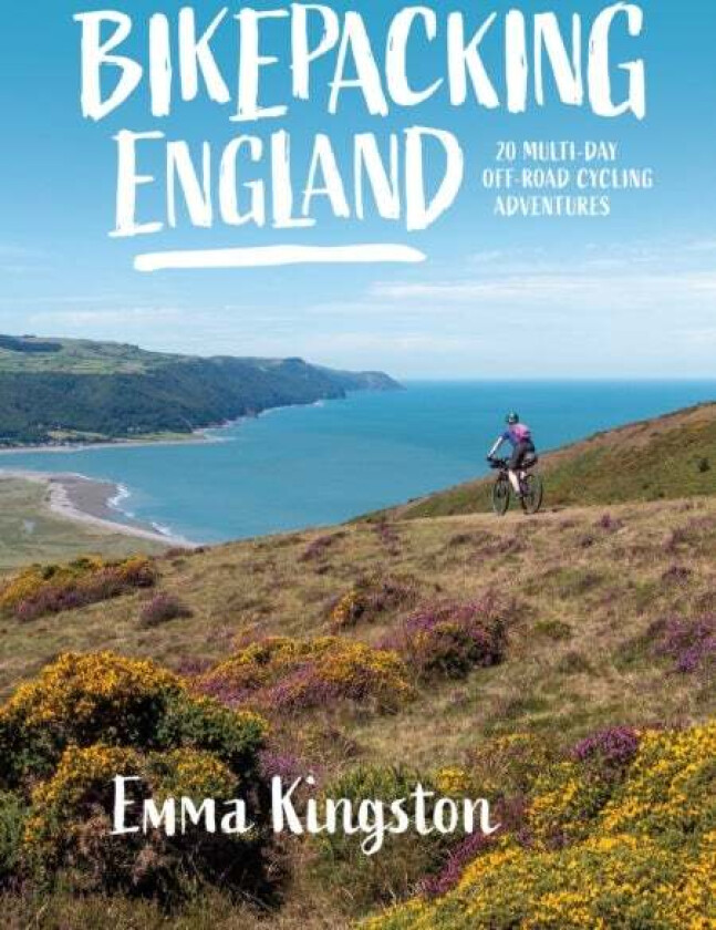 Bikepacking England av Emma Kingston (Author)