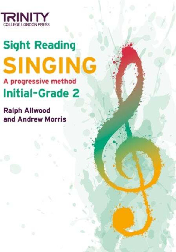 Trinity College London Sight Reading Singing: Initial-Grade 2 av Ralph Allwood, Andy Morris
