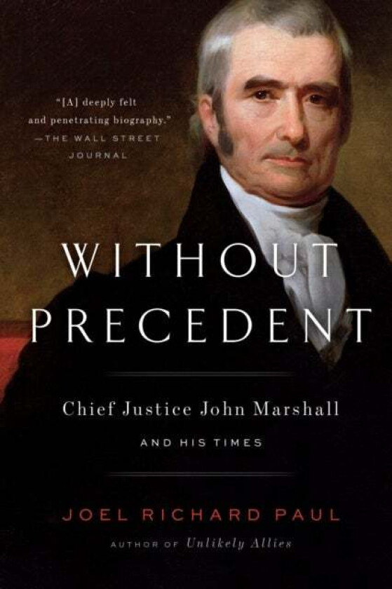Without Precedent av Joel Richard Paul