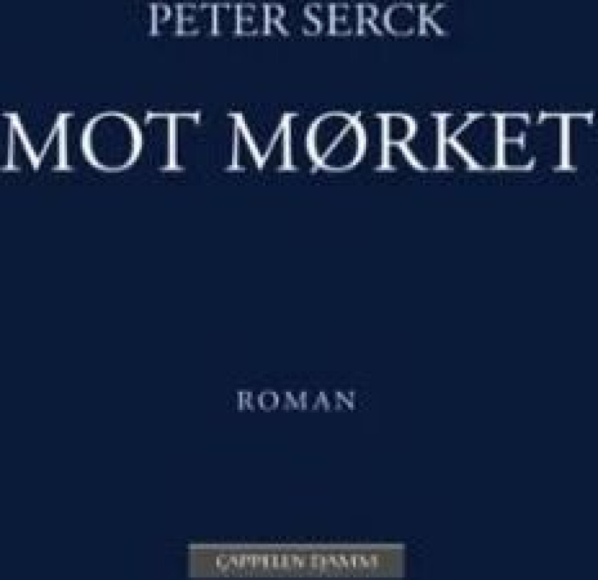 Mot mørket av Peter Serck